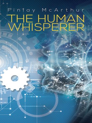 cover image of The Human Whisperer